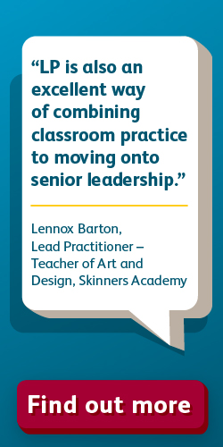 Lead Practitioner – Is also an excellent way of combining classroom practice to moving onto senior leadership Lead Practitioner – Is also an excellent way of combining classroom practice to moving onto senior leadership