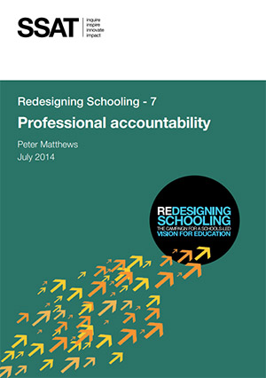 Redesigning Schooling – 7: Professional accountability Redesigning Schooling – 7: Professional accountability