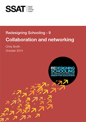 Redesigning Schooling – 9: Collaboration and networking Redesigning Schooling – 9: Collaboration and networking