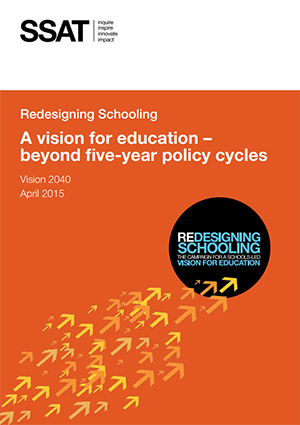 Redesigning Schooling – A Vision for education – beyond five-year policy cycles