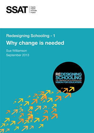 Redesigning Schooling – 1: Why change is needed Redesigning Schooling – 1: Why change is needed