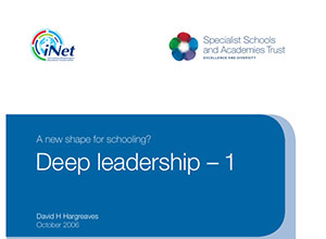 Deep leadership – 1: A new shape for schooling?