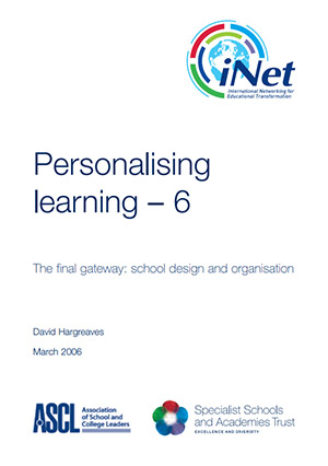 The final gateway: school design and organisation