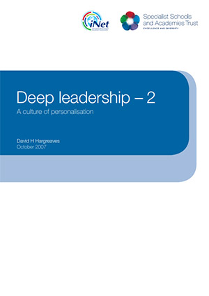 Deep leadership – 2: A culture of personalisation Deep leadership – 2: A culture of personalisation