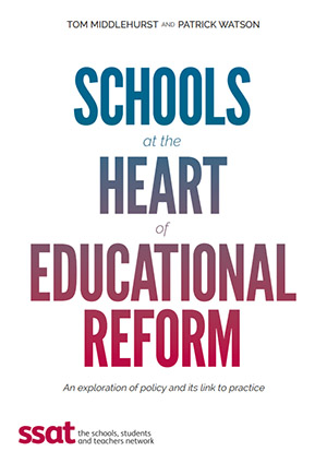 Schools at the Heart of Educational Reform Schools at the Heart of Educational Reform